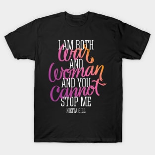 I am War and Woman T-Shirt